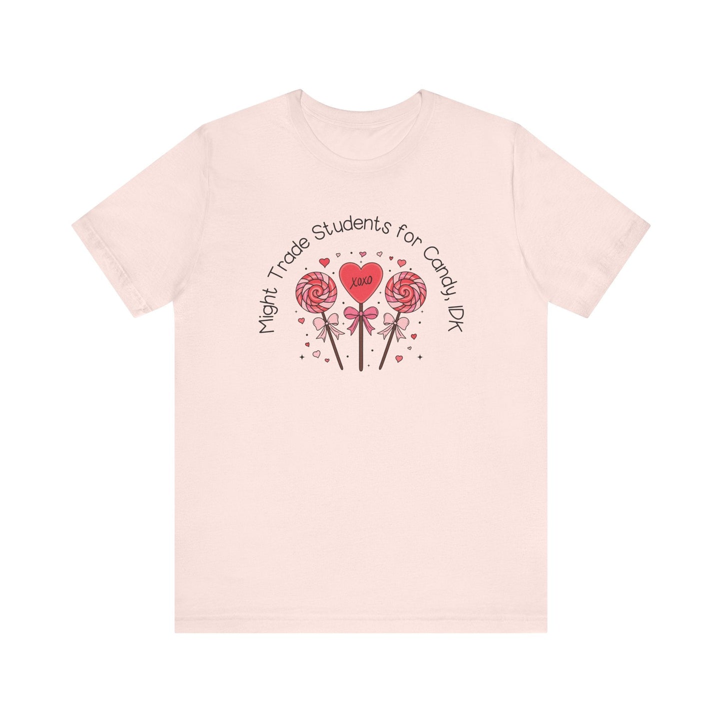 "Might Trade Students for Candy" Funny Teacher T-shirt - Teacher Care Crate - T-Shirt