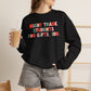 "Might Trade Students for Gifts, IDK" Teacher Sweatshirt - Teacher Care Crate-Sweatshirt