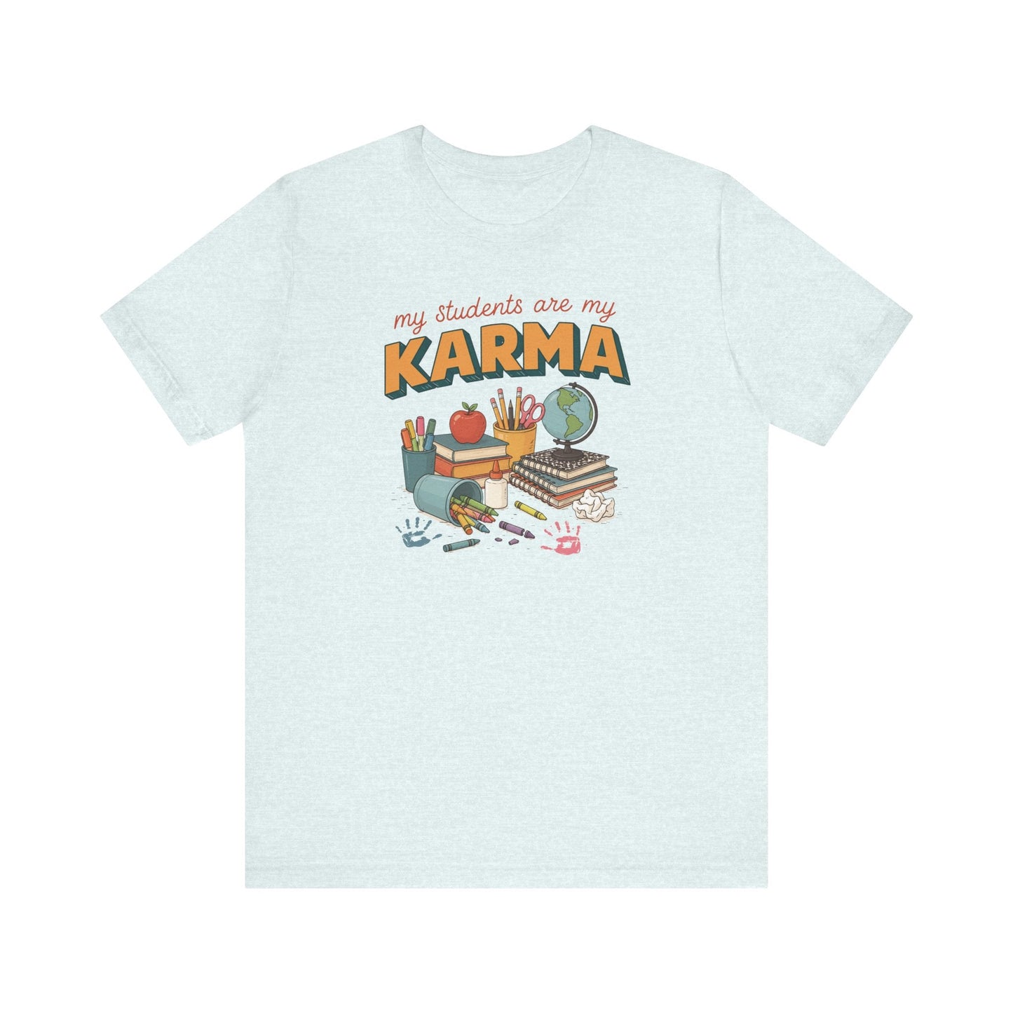 "My Students Are My Karma" Teacher T-shirt - Teacher Care Crate-T-Shirt