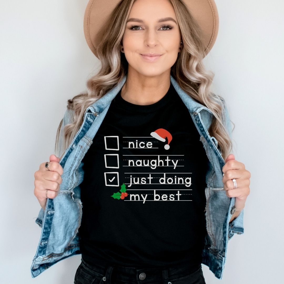 "Naughty, Nice, Trying my Best" Teacher T-shirt - Teacher Care Crate - T-Shirt
