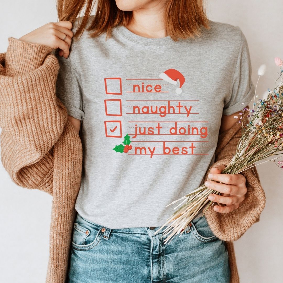"Naughty, Nice, Trying my Best" Teacher T-shirt - Teacher Care Crate - T-Shirt