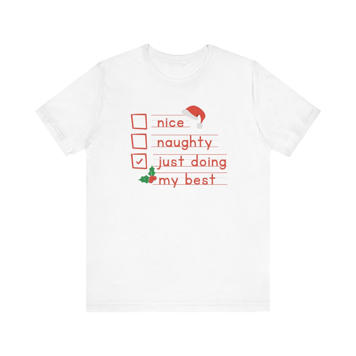 "Naughty, Nice, Trying my Best" Teacher T-shirt - Teacher Care Crate - T-Shirt