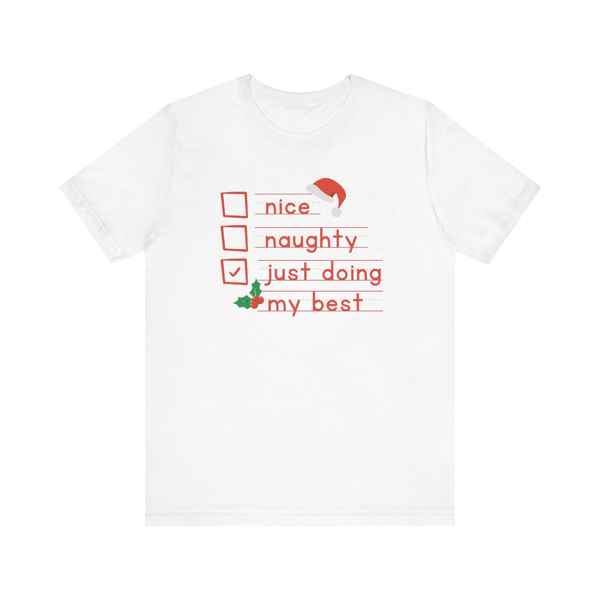 "Naughty, Nice, Trying my Best" Teacher T-shirt - Teacher Care Crate - T-Shirt