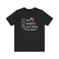 "Naughty, Nice, Trying my Best" Teacher T-shirt - Teacher Care Crate - T-Shirt