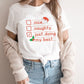 "Naughty, Nice, Trying my Best" Teacher T-shirt - Teacher Care Crate - T-Shirt