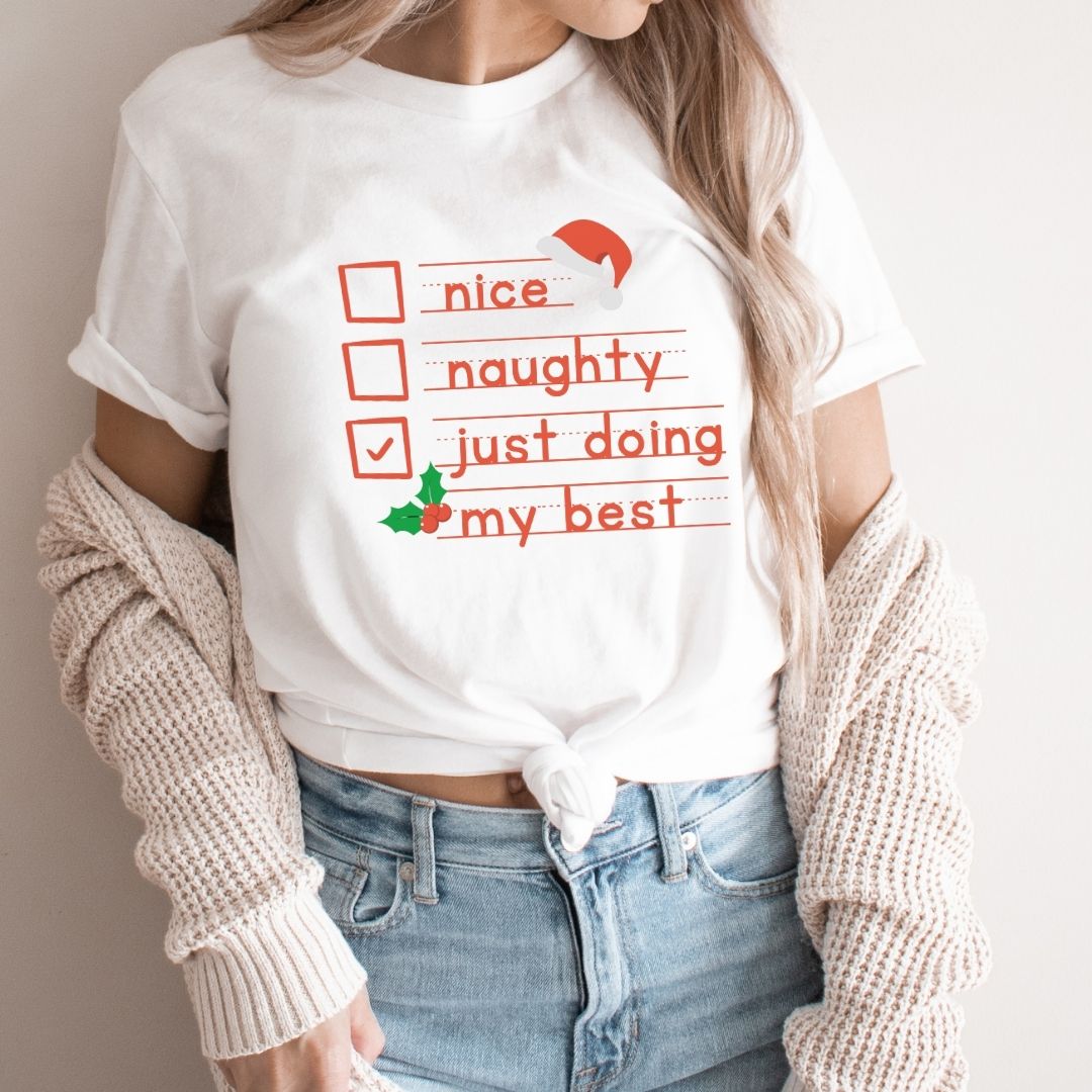 "Naughty, Nice, Trying my Best" Teacher T-shirt - Teacher Care Crate - T-Shirt