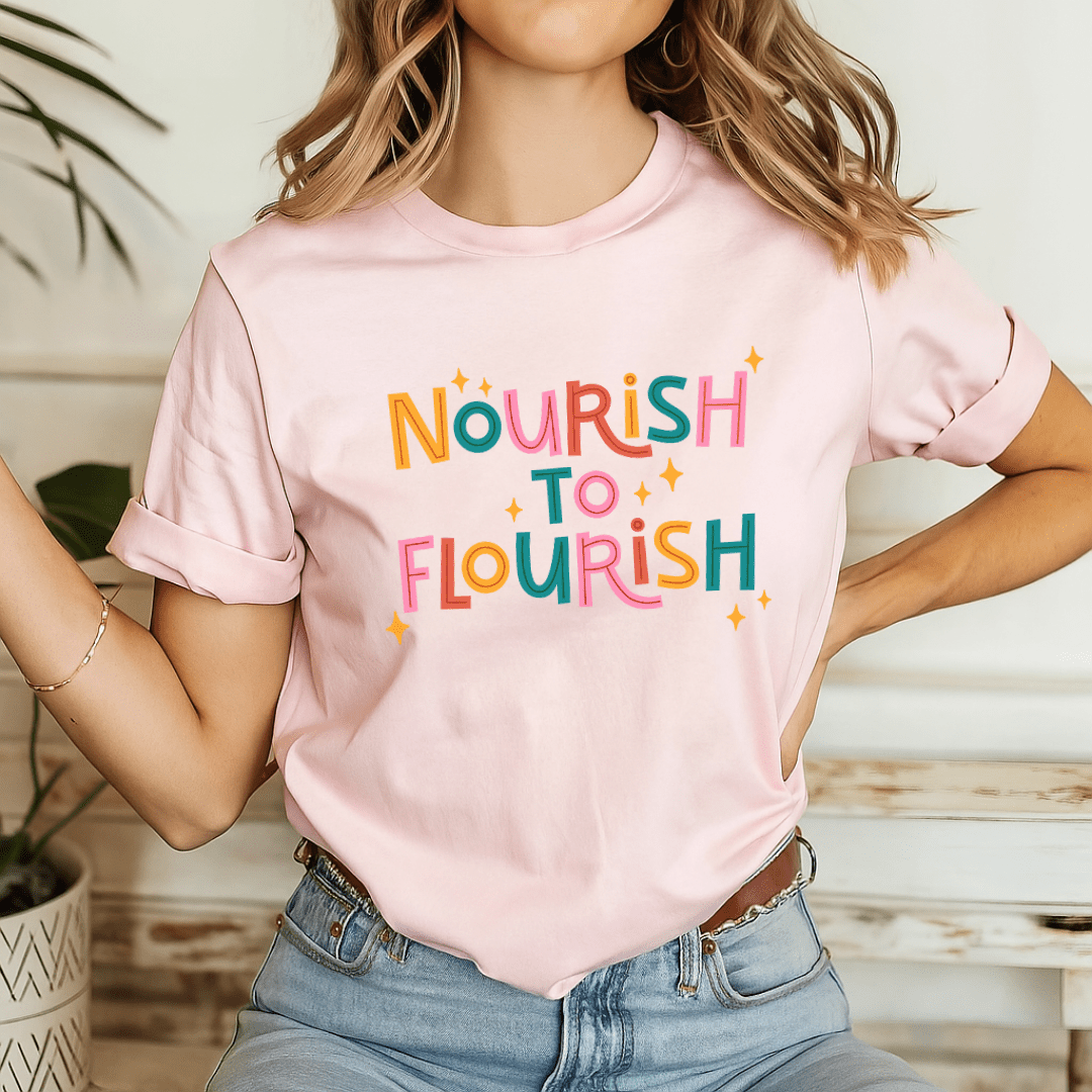 "Nourish To Flourish" Teacher T-shirt - Teacher Care Crate - T-Shirt