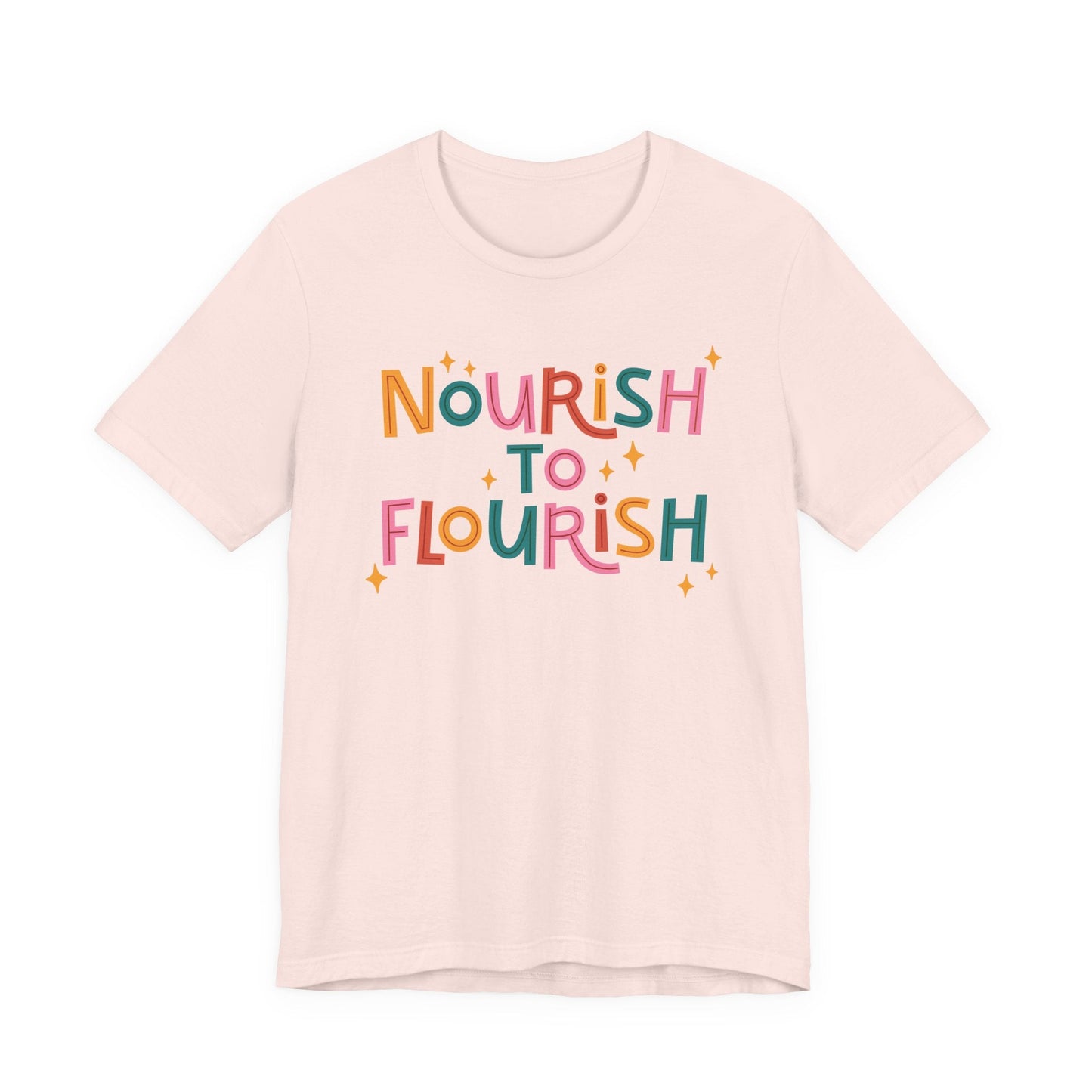 "Nourish To Flourish" Teacher T-shirt - Teacher Care Crate - T-Shirt