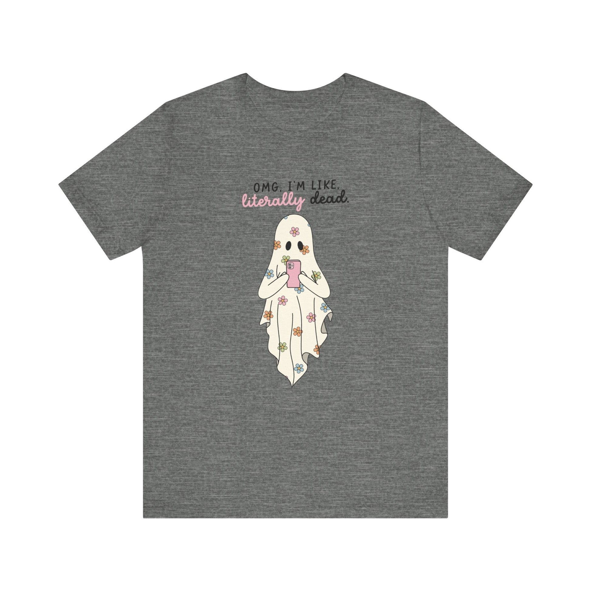 "OMG I'm Like Literally Dead" Floral Ghost Halloween Teacher T-shirt - Teacher Care Crate - T-Shirt