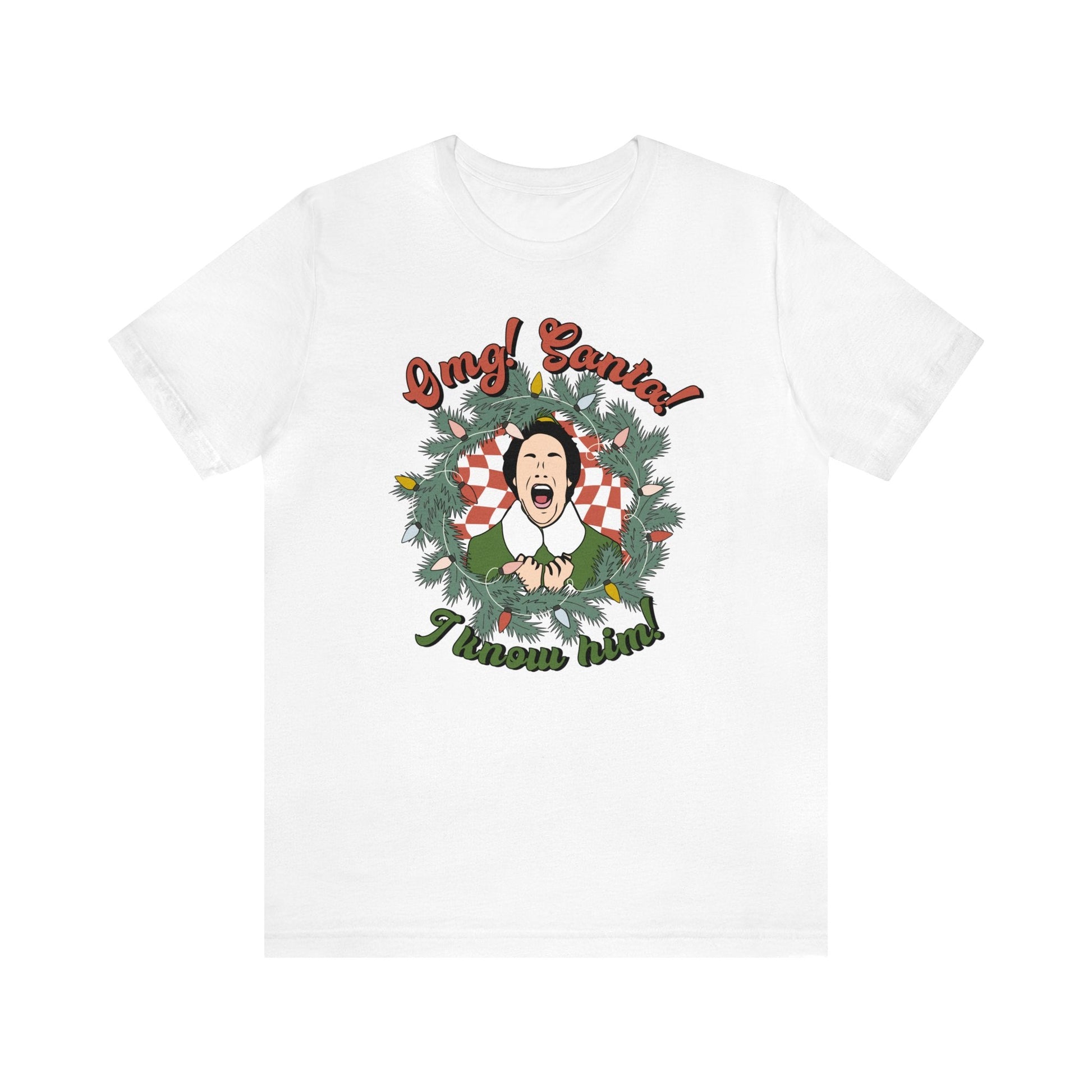 "OMG! Santa! I Know Him!" Elf Teacher T-shirt - Teacher Care Crate - T-Shirt