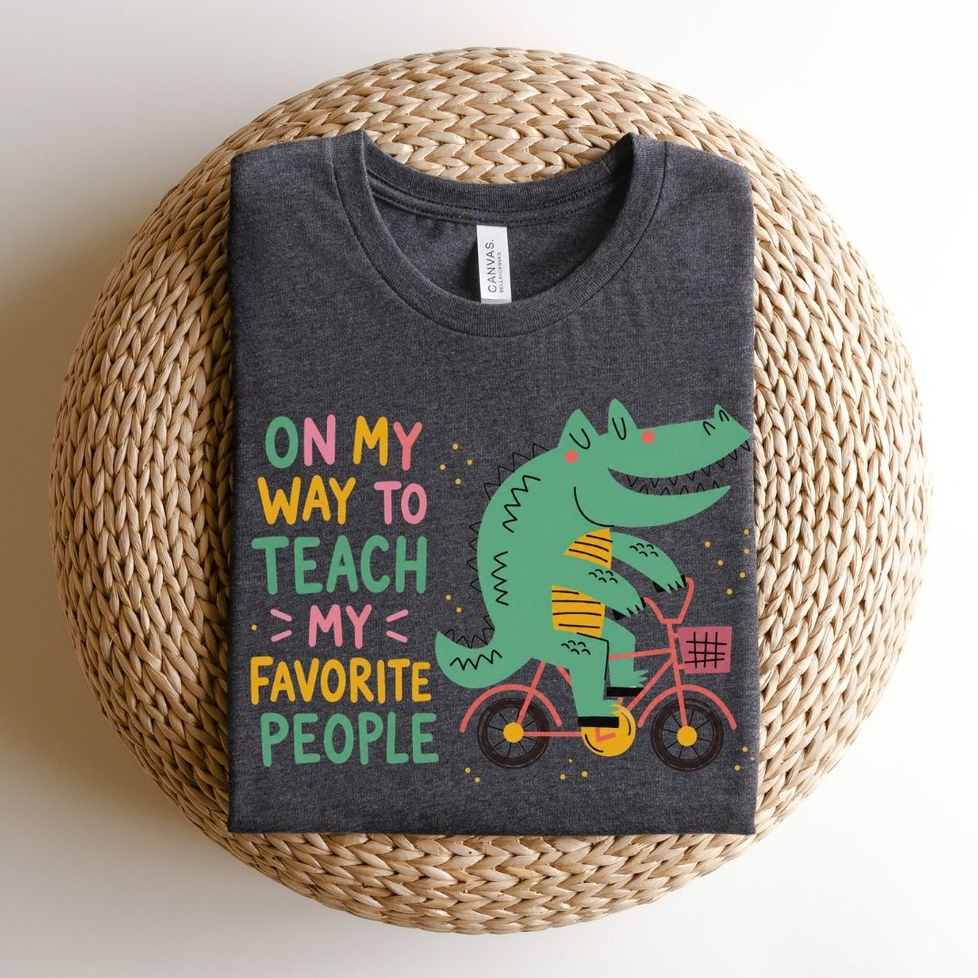 "On My Way To Teach My Favorite People" Alligator Teacher T-shirt - Teacher Care Crate-T-Shirt