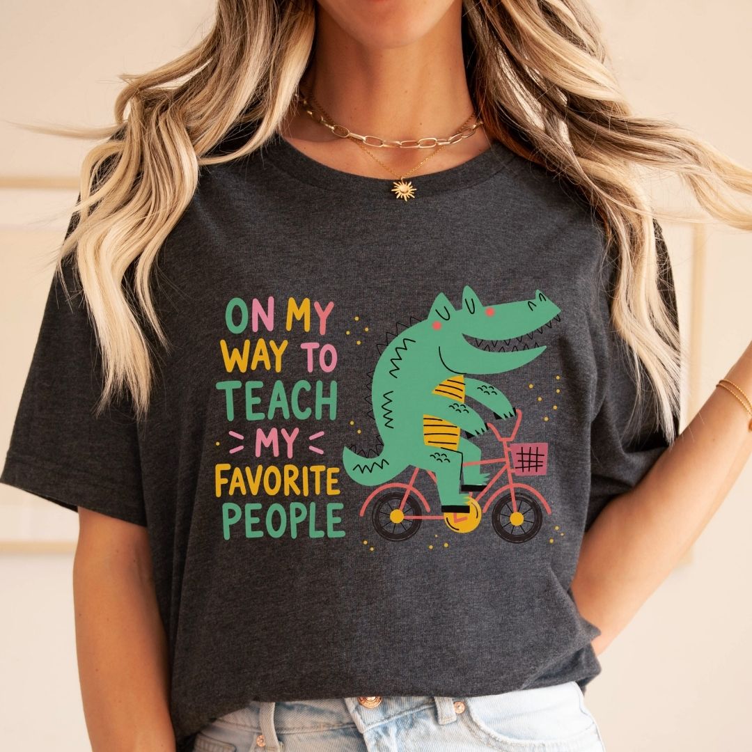 "On My Way To Teach My Favorite People" Alligator Teacher T-shirt - Teacher Care Crate-T-Shirt