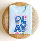 "PLAY" Whimsical Teacher T-shirt - Teacher Care Crate-T-Shirt