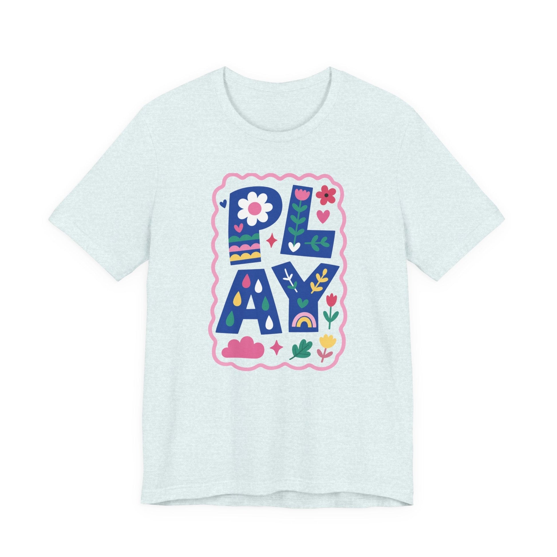 "PLAY" Whimsical Teacher T-shirt - Teacher Care Crate-T-Shirt