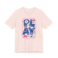 "PLAY" Whimsical Teacher T-shirt - Teacher Care Crate-T-Shirt