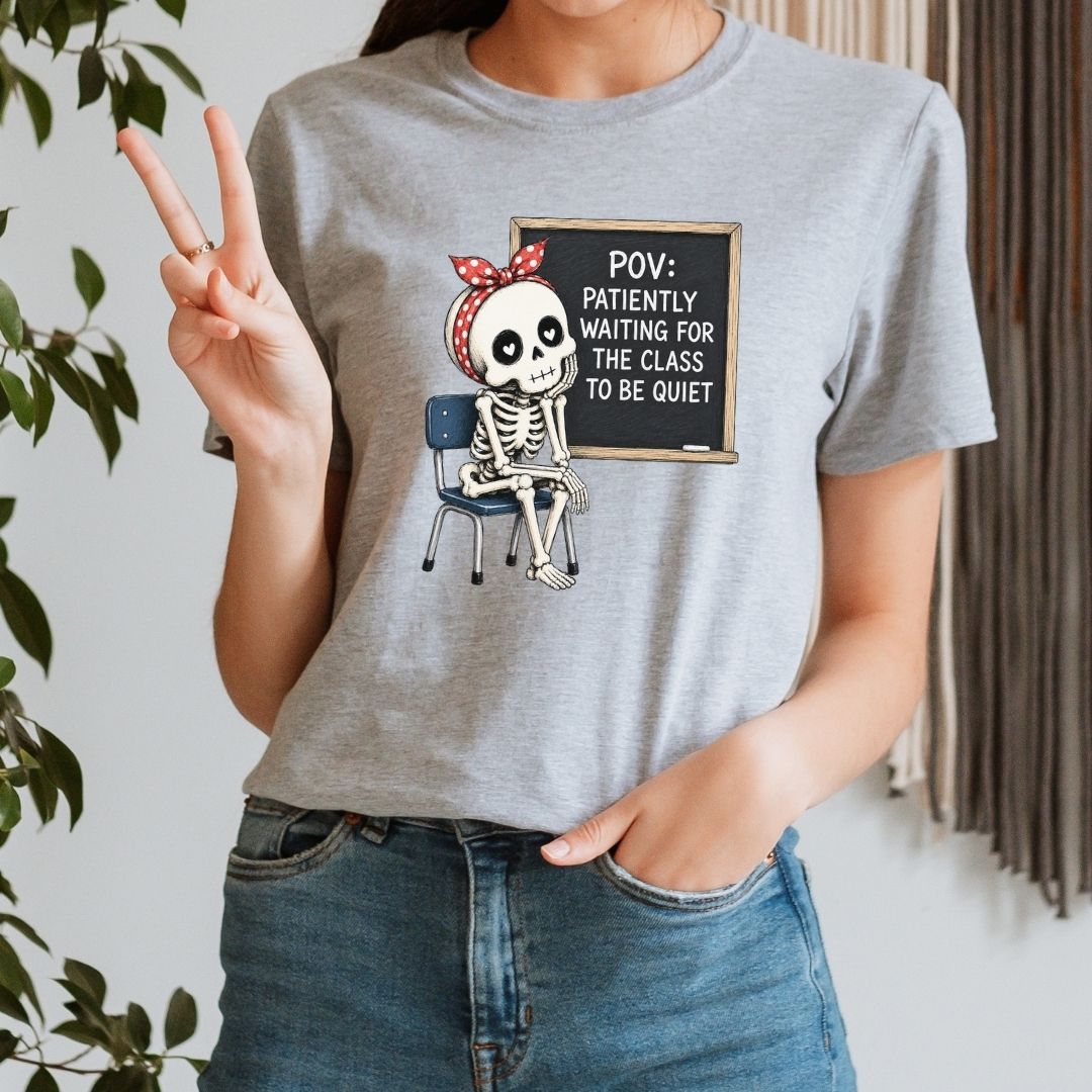 "POV: Patiently Waiting for the Class to be Quiet" Teacher T-shirt - Teacher Care Crate-T-Shirt