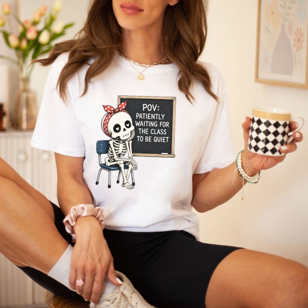 "POV: Patiently Waiting for the Class to be Quiet" Teacher T-shirt - Teacher Care Crate-T-Shirt