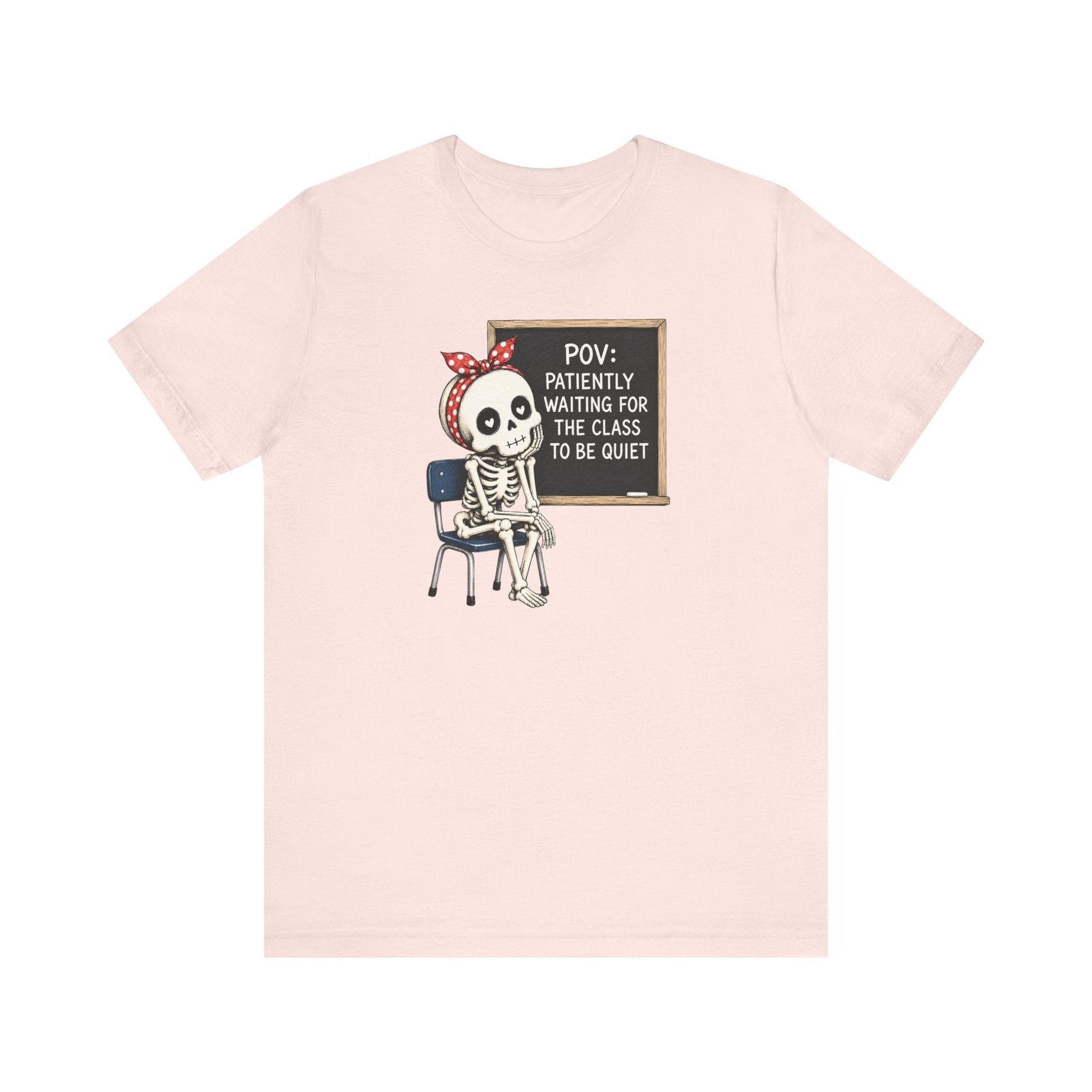 "POV: Patiently Waiting for the Class to be Quiet" Teacher T-shirt - Teacher Care Crate-T-Shirt