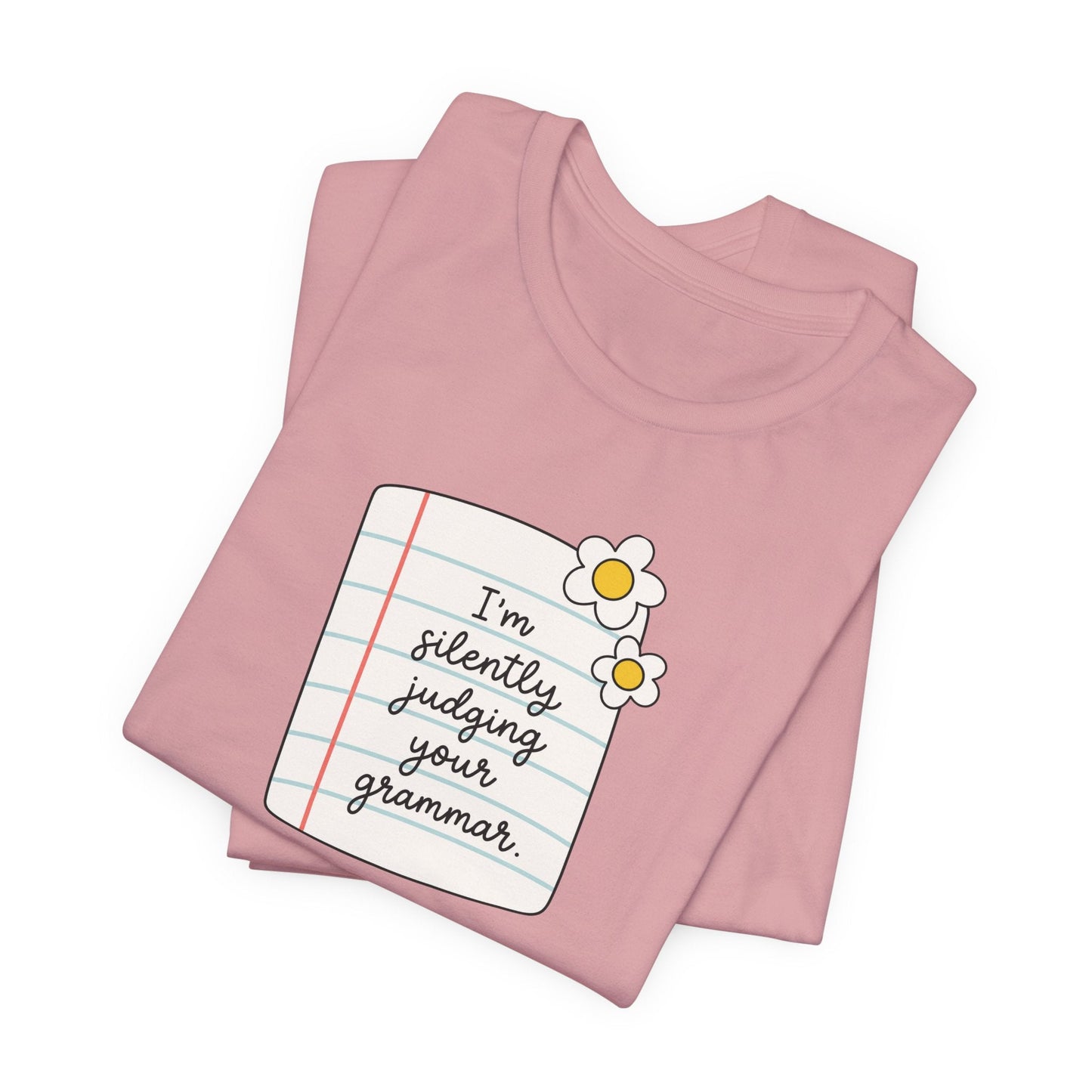 "Silently Judging Your Grammar" Teacher T-shirt - Teacher Care Crate-T-Shirt