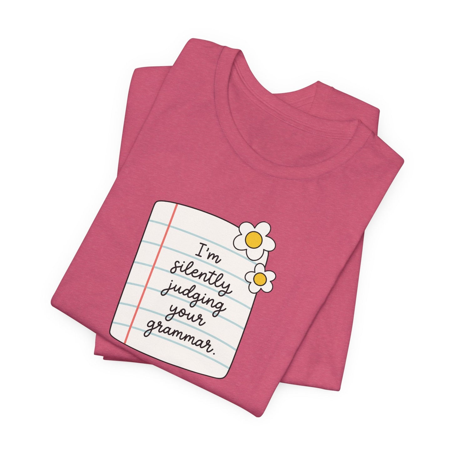 "Silently Judging Your Grammar" Teacher T-shirt - Teacher Care Crate-T-Shirt