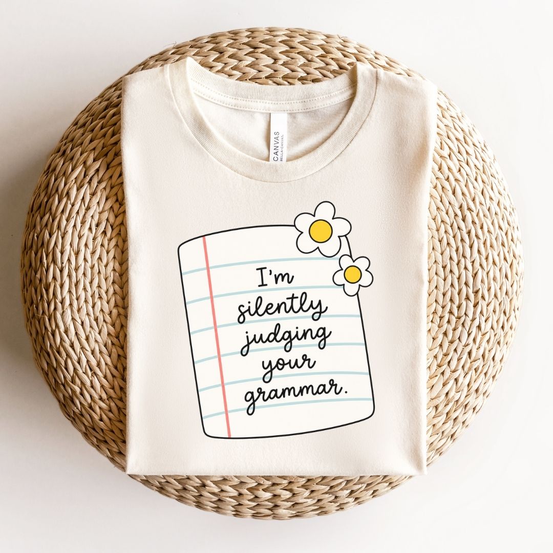 "Silently Judging Your Grammar" Teacher T-shirt - Teacher Care Crate-T-Shirt