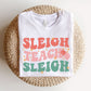 "Sleigh Teach Sleigh" Teacher T-shirt - Teacher Care Crate - T-Shirt