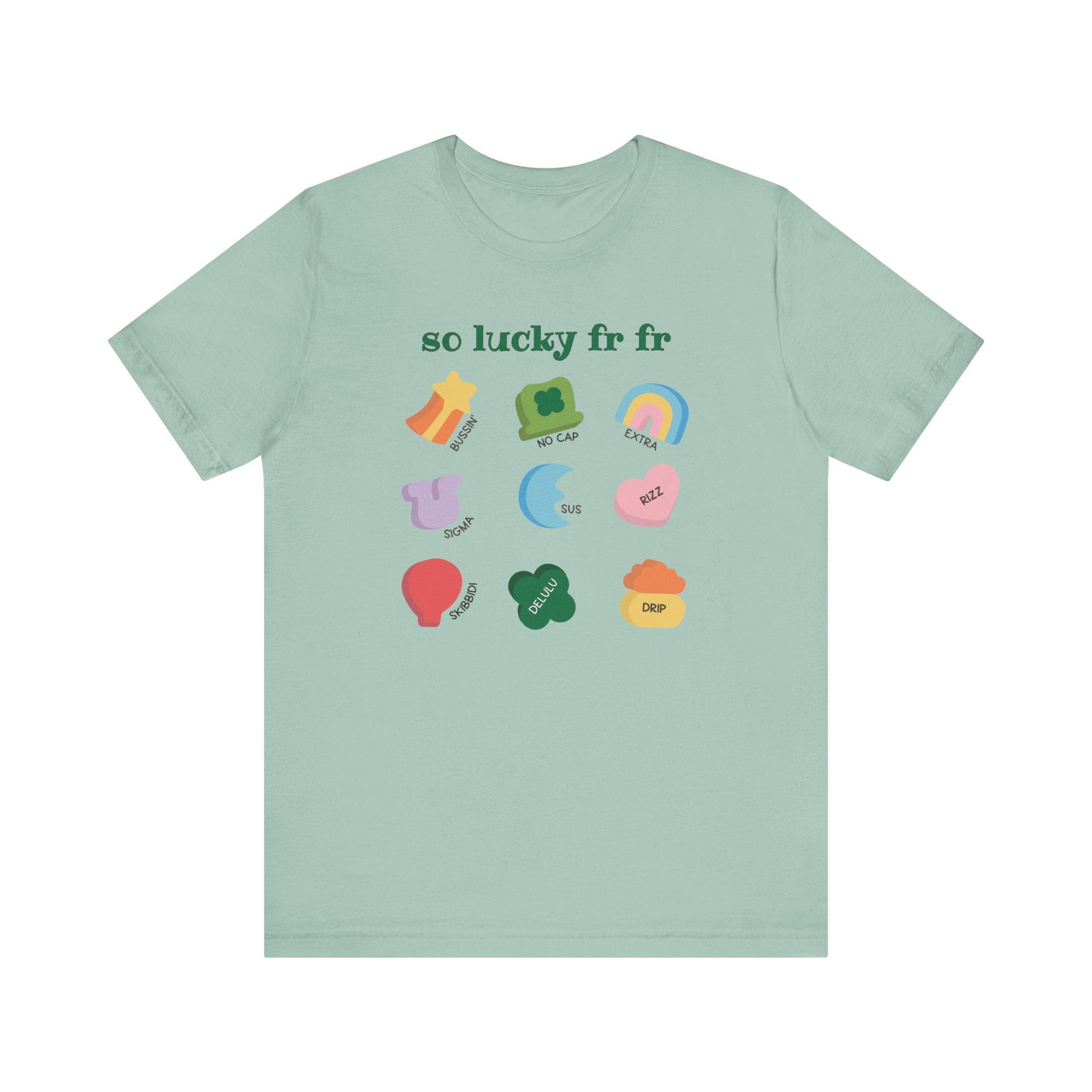 "So Lucky FR FR" Funny Slang Teacher T-shirt - Teacher Care Crate - T-Shirt