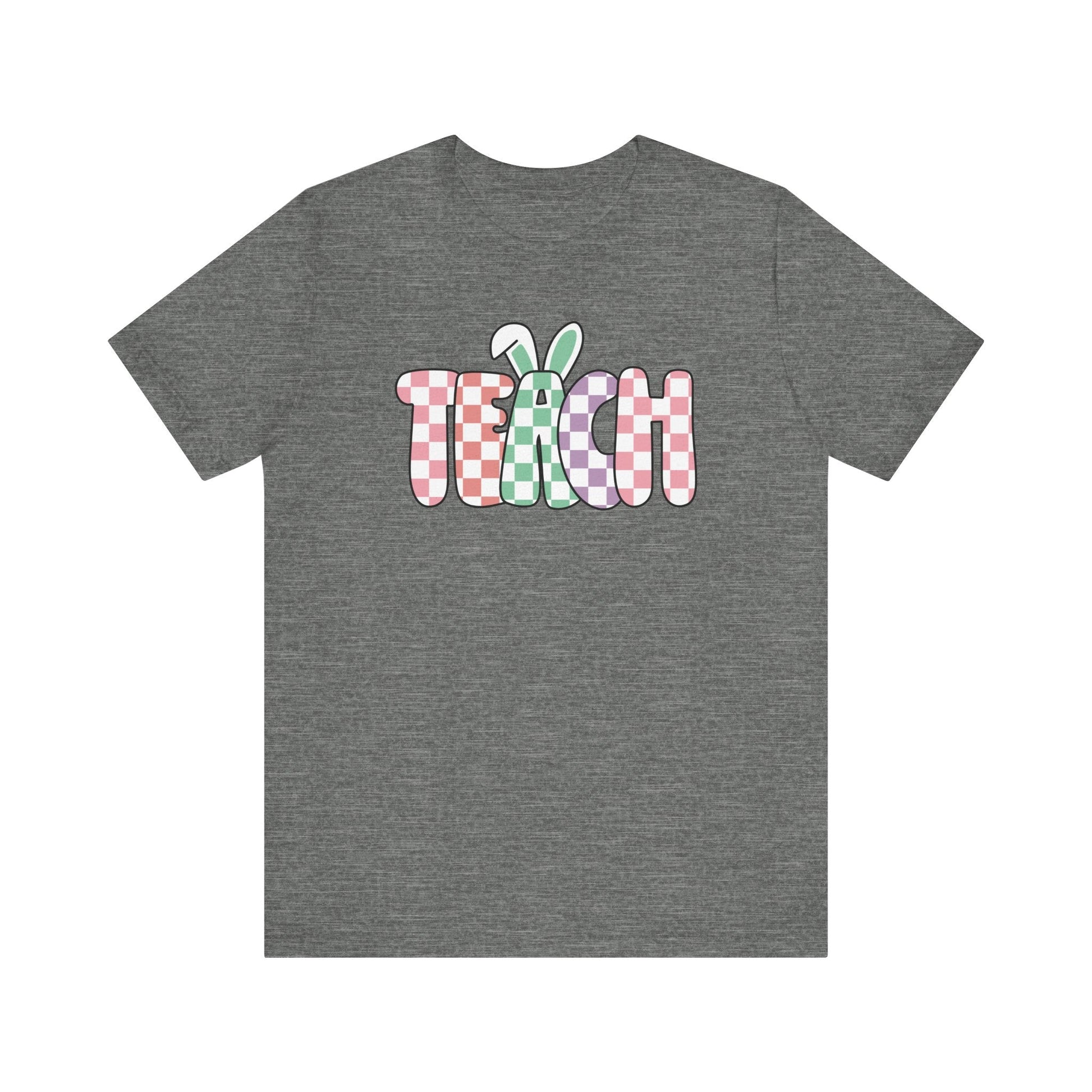 "Teach Bunny Ears" Easter Teacher T-shirt - Teacher Care Crate - T-Shirt