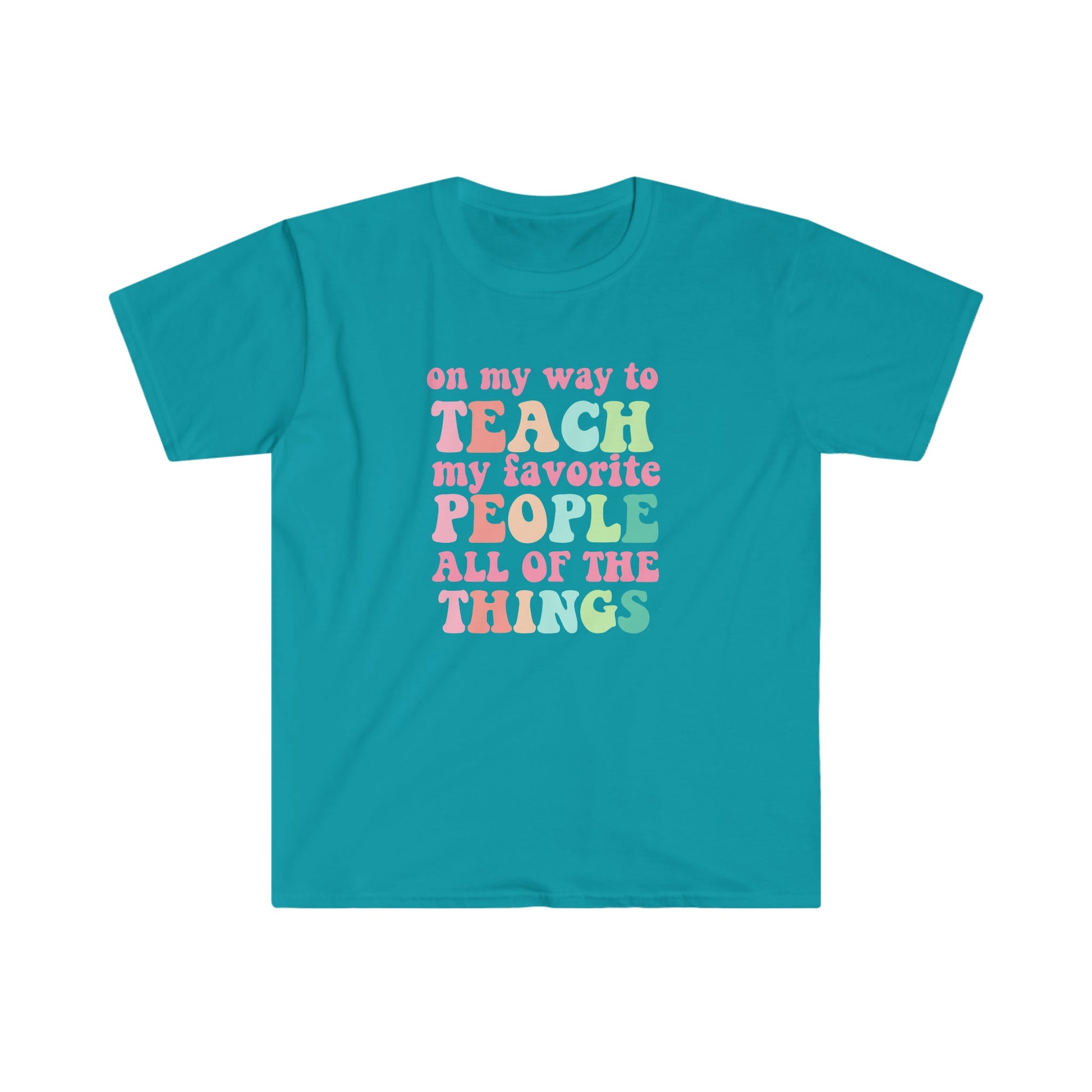 "Teach My Favorite People" Teacher T-shirt - Teacher Care Crate - T-Shirt
