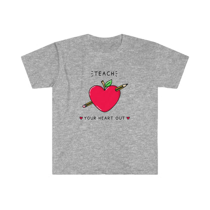 "Teach Your Heart Out" Teacher T-shirt - Teacher Care Crate - T-Shirt
