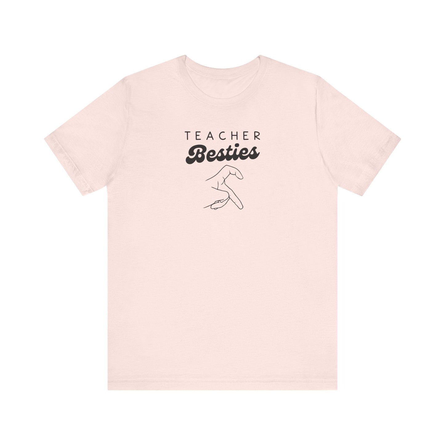 "Teacher Besties RIGHT HAND" Teacher T-shirt - Teacher Care Crate - T-Shirt
