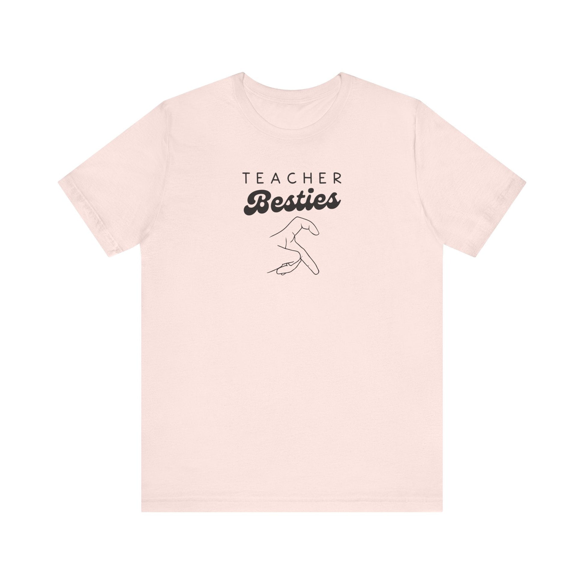 "Teacher Besties RIGHT HAND" Teacher T-shirt - Teacher Care Crate - T-Shirt