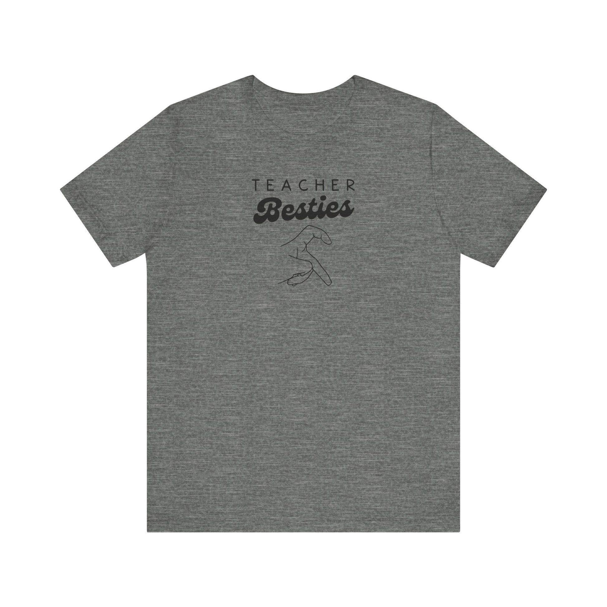 "Teacher Besties RIGHT HAND" Teacher T-shirt - Teacher Care Crate - T-Shirt