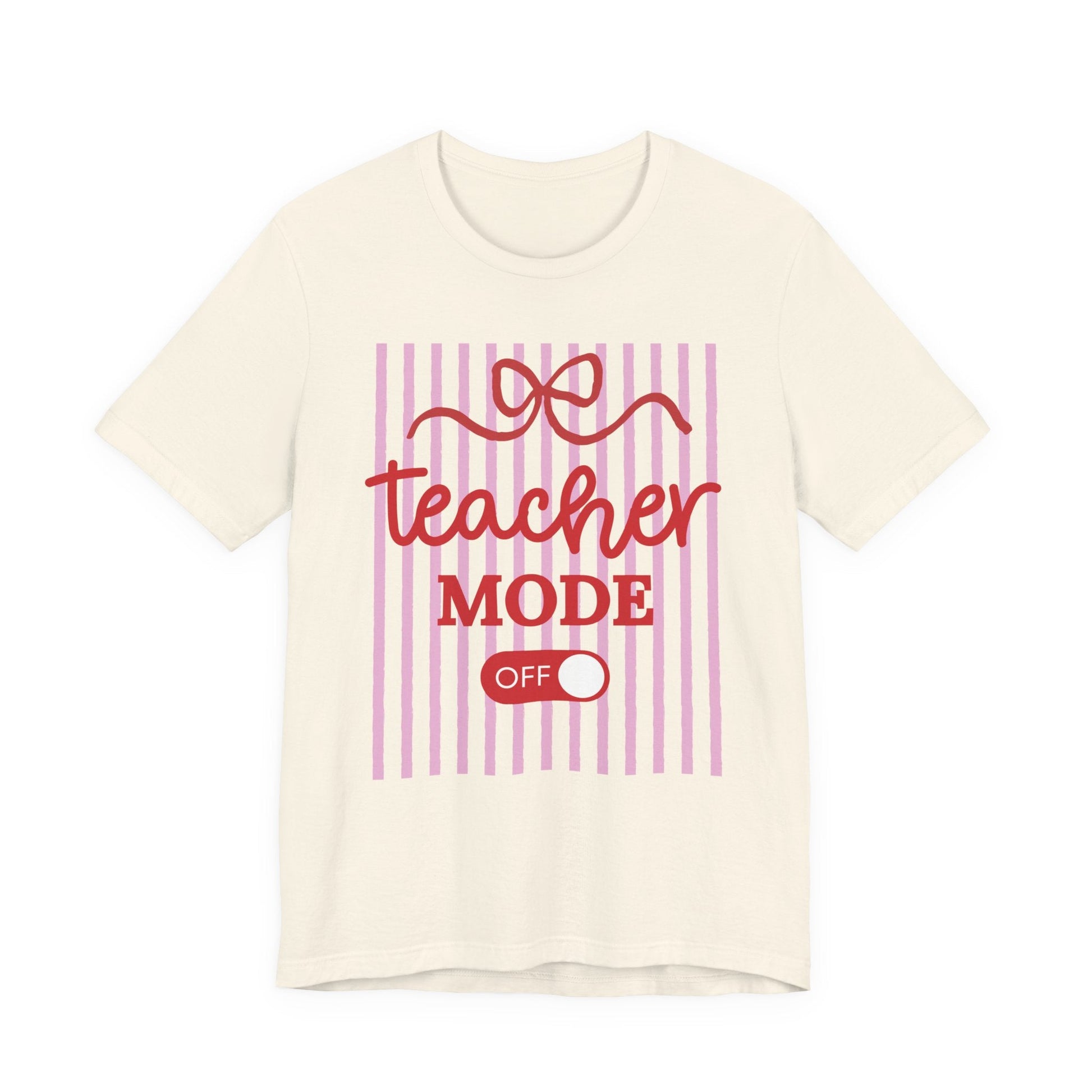 "Teacher Mode Off" Striped Teacher T-shirt - Teacher Care Crate-T-Shirt