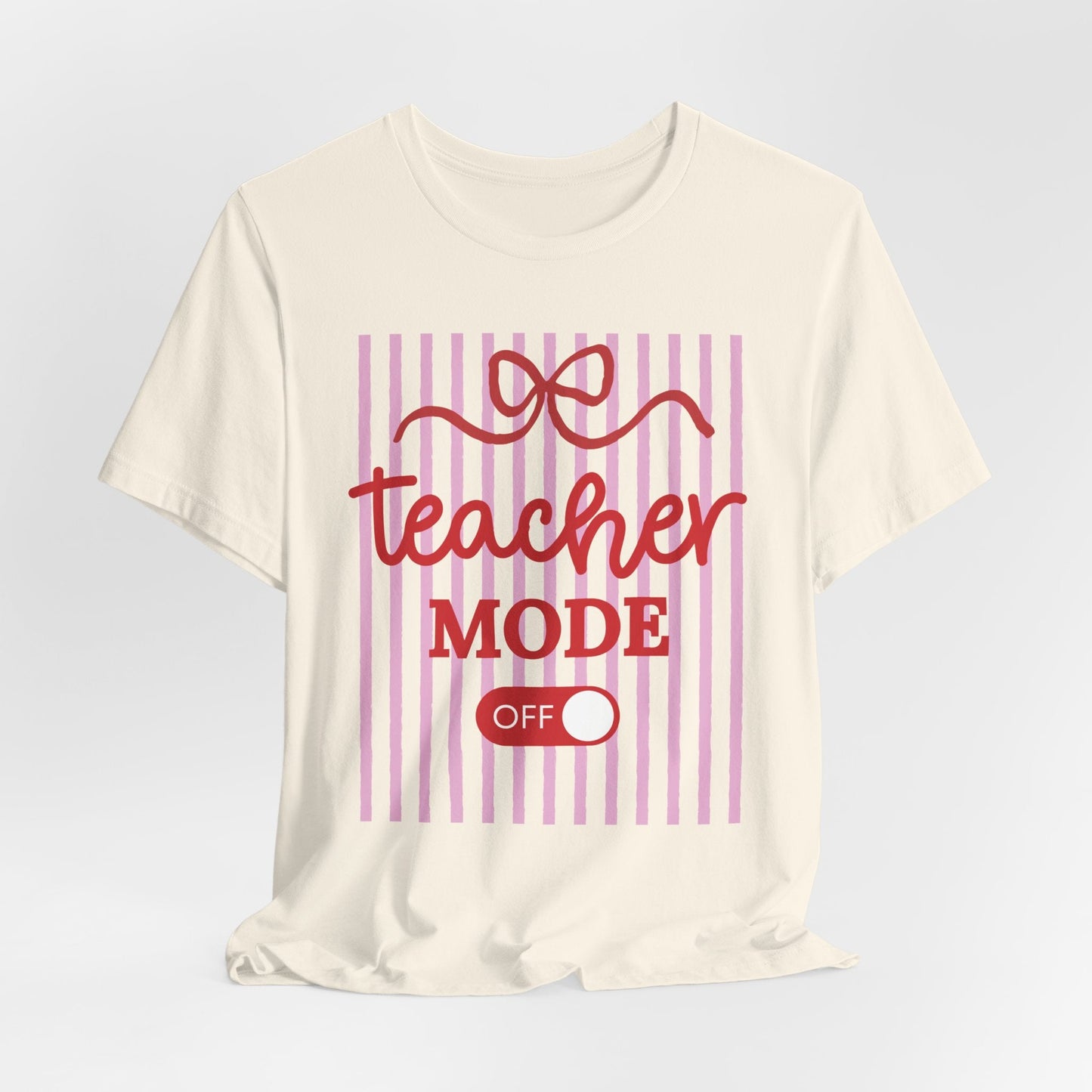 "Teacher Mode Off" Striped Teacher T-shirt - Teacher Care Crate-T-Shirt