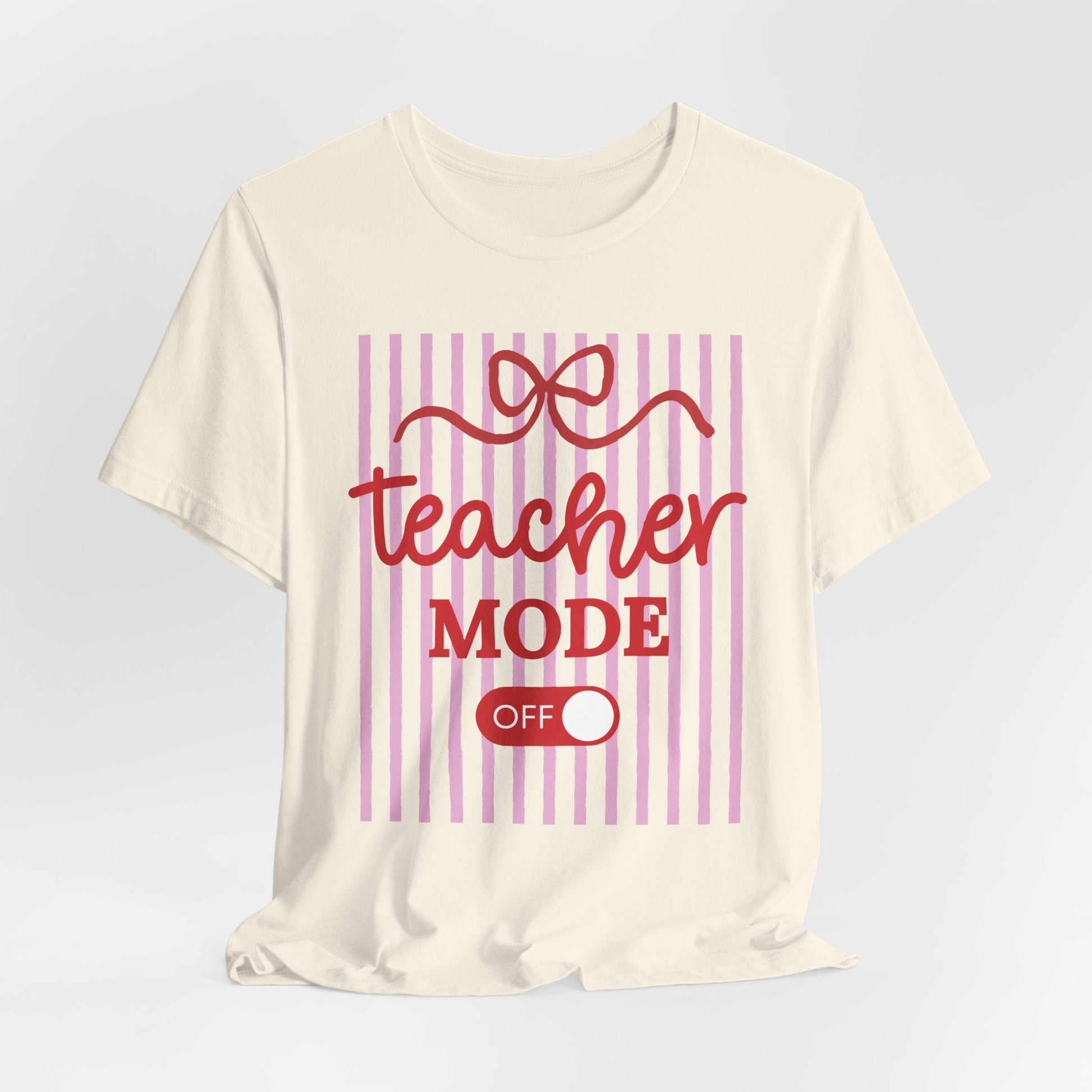 "Teacher Mode Off" Striped Teacher T-shirt - Teacher Care Crate-T-Shirt