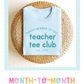 Teacher Tee Club 1 - Month - Teacher Care Crate - T-Shirt