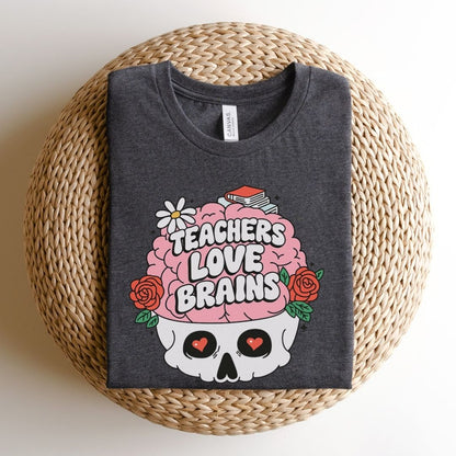 "Teachers Love Brains" Rosy Brain Teacher T-shirt - Teacher Care Crate - T-Shirt