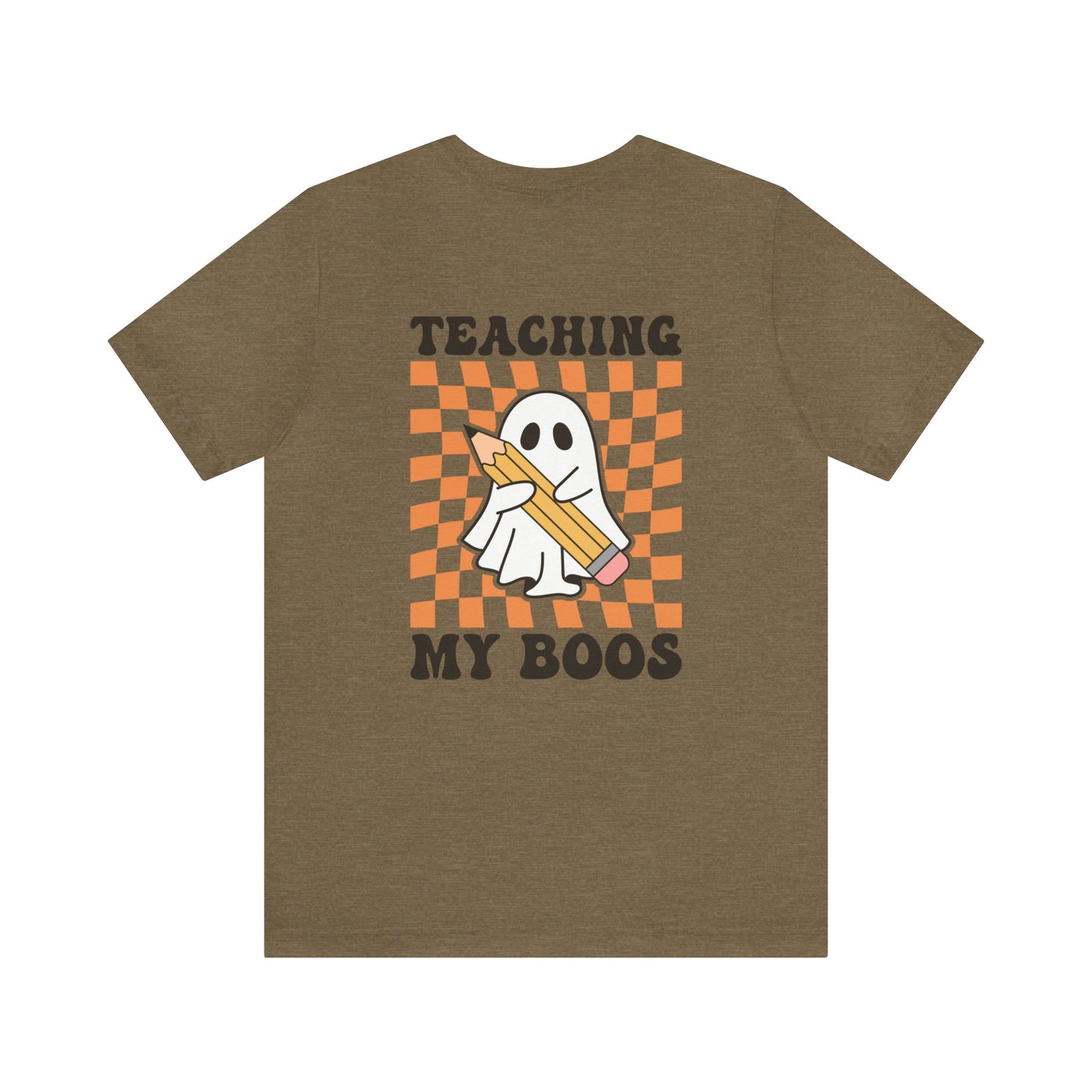 "Teaching My Boos" Teacher T-shirt - Teacher Care Crate - T-Shirt