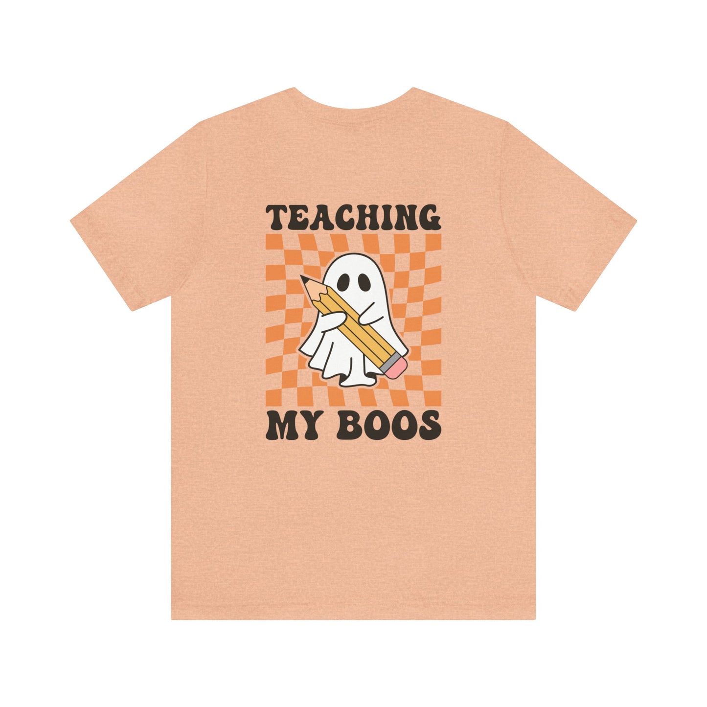 "Teaching My Boos" Teacher T-shirt - Teacher Care Crate - T-Shirt