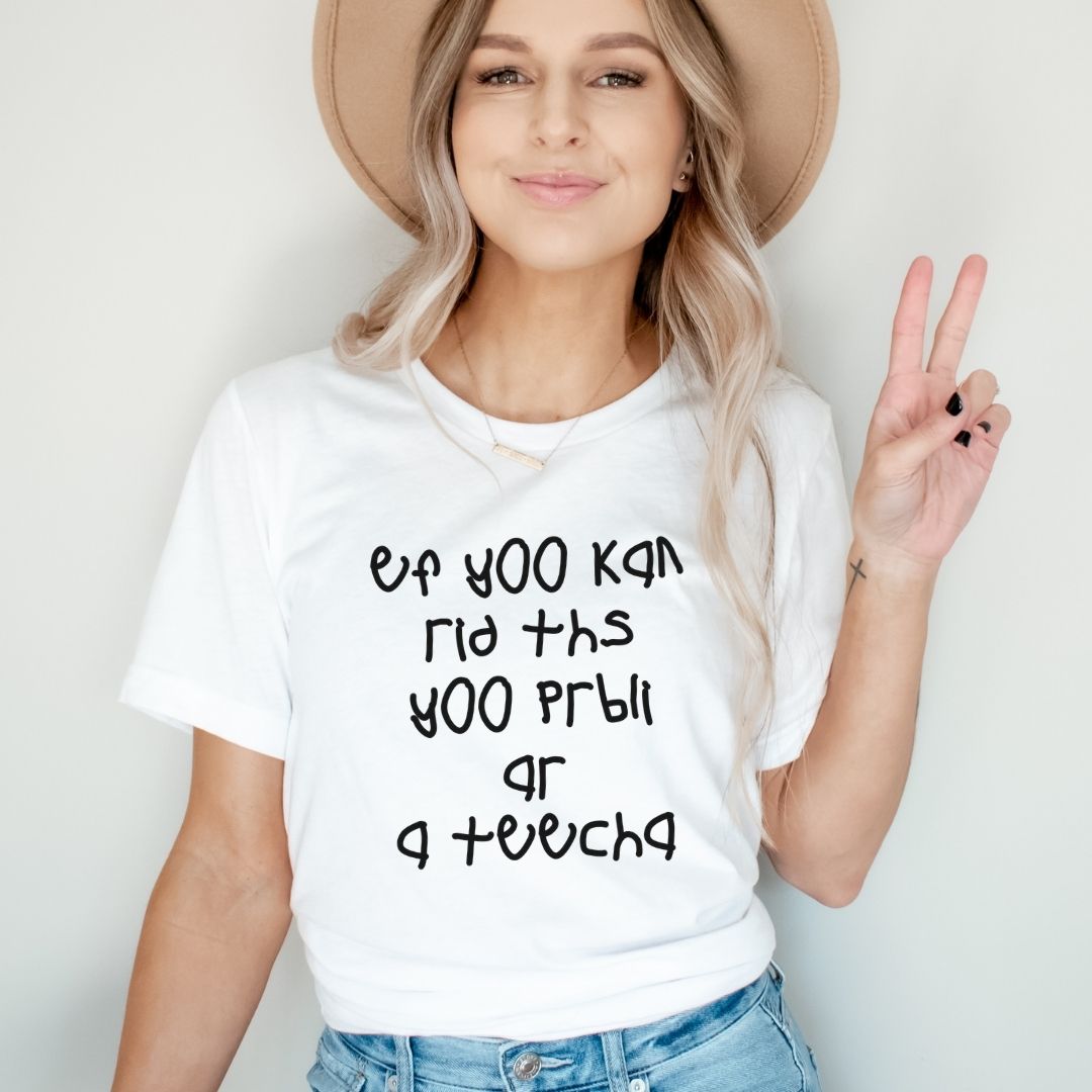"Teecha Can Read This" Funny Teacher T-shirt - Teacher Care Crate-T-Shirt