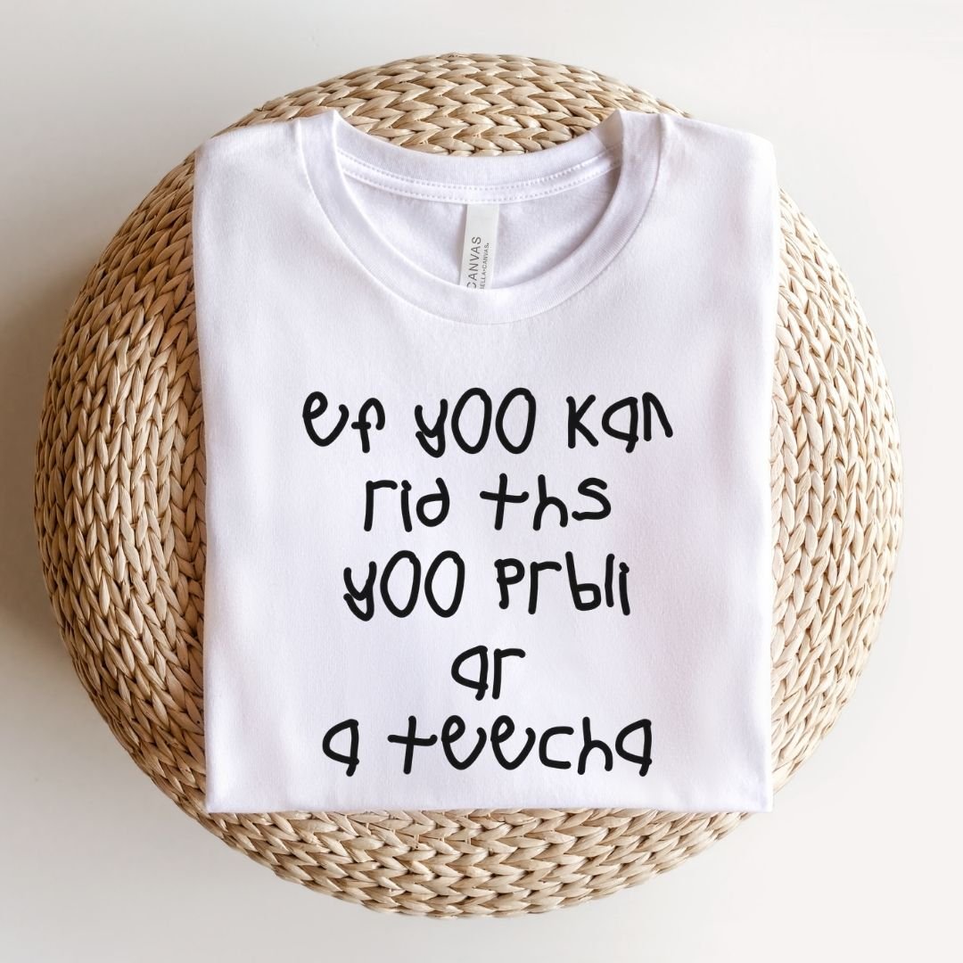 "Teecha Can Read This" Funny Teacher T-shirt - Teacher Care Crate-T-Shirt