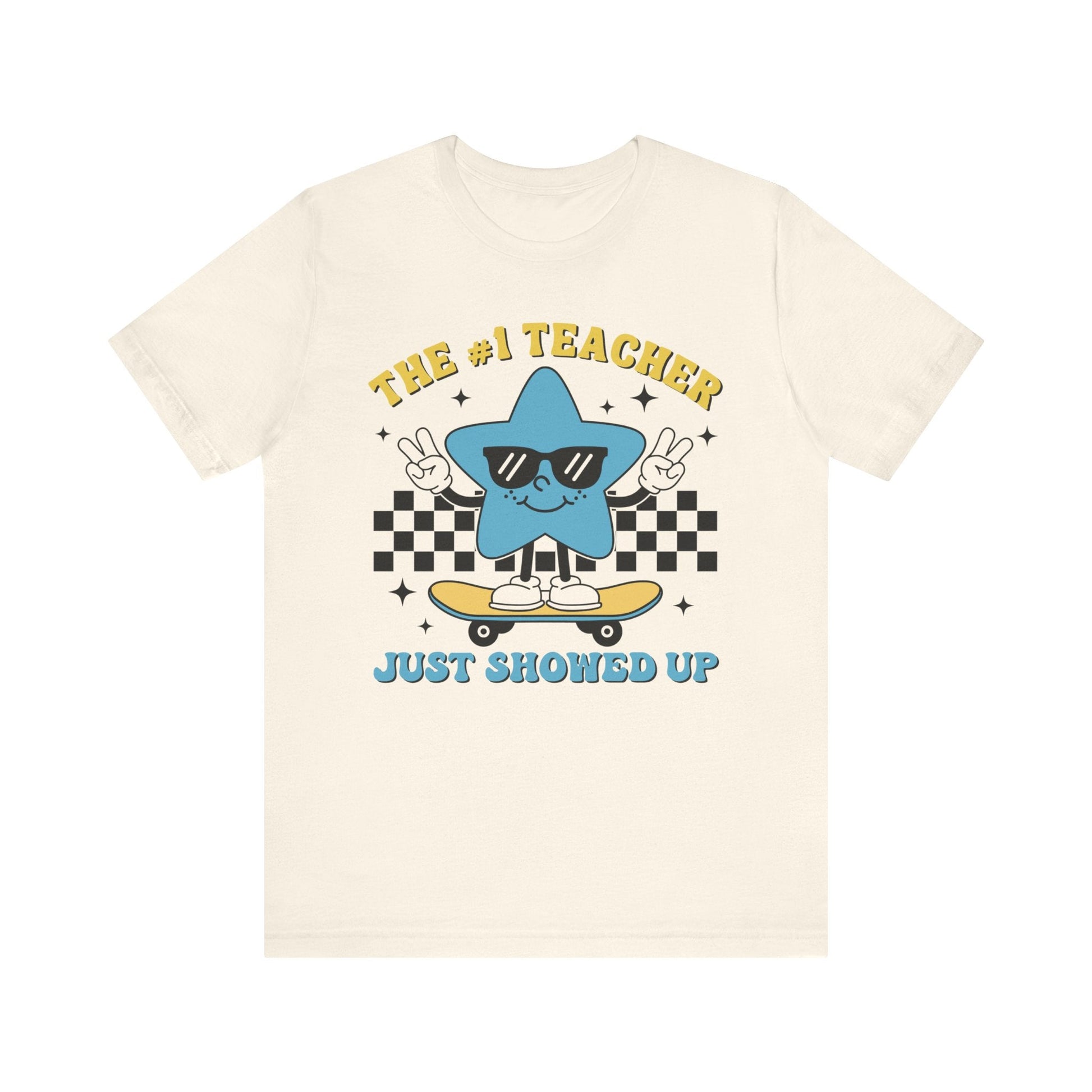"The 1 Teacher Just Showed Up" Teacher T-shirt - Teacher Care Crate - T-Shirt