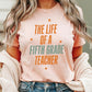 "The Life of a Fifth Grade Teacher" Swiftie Teacher T-shirt - Teacher Care Crate - T-Shirt