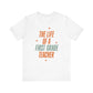 "The Life of a First Grade Teacher" Swiftie Teacher T-shirt - Teacher Care Crate - T-Shirt