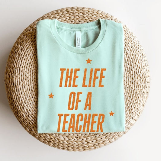 "The Life of a Teacher" Swiftie Teacher T-shirt - Teacher Care Crate - T-Shirt