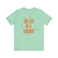 "The Life of a Teacher" Swiftie Teacher T-shirt - Teacher Care Crate - T-Shirt