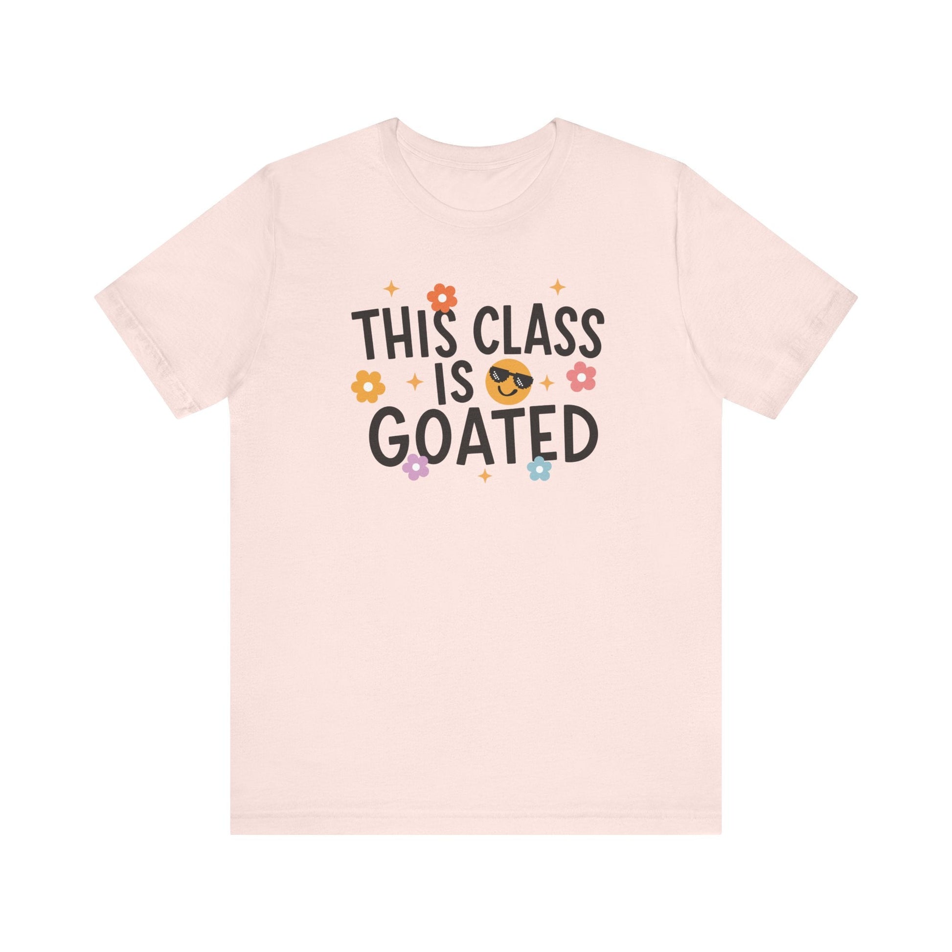 "This Class is Goated" Teacher T-shirt - Teacher Care Crate-T-Shirt