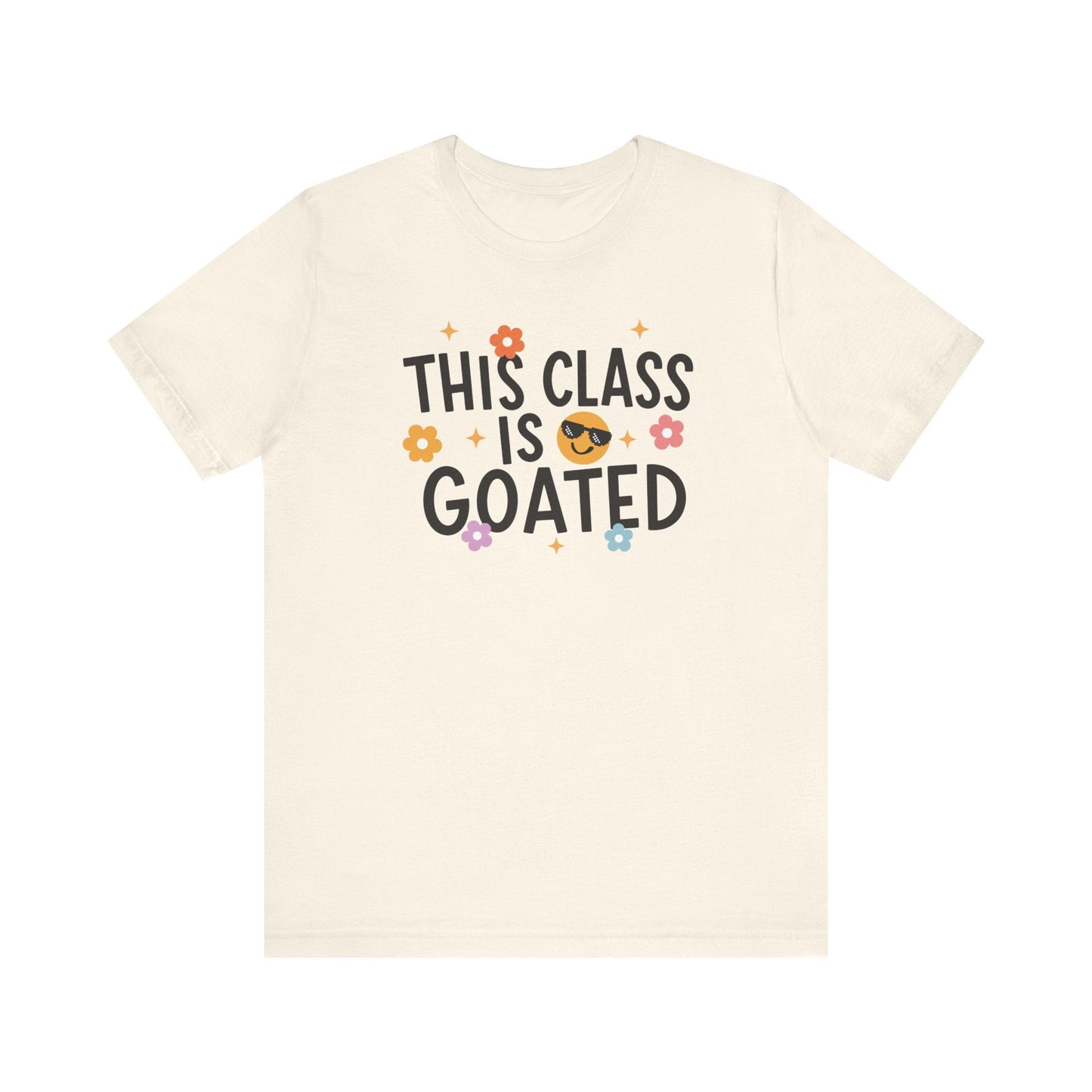 "This Class is Goated" Teacher T-shirt - Teacher Care Crate-T-Shirt