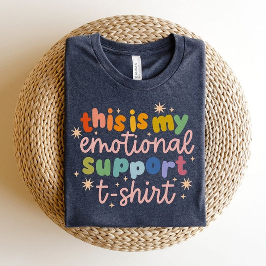 "This Is My Emotional Support T-Shirt" Teacher T-shirt - Teacher Care Crate-T-Shirt